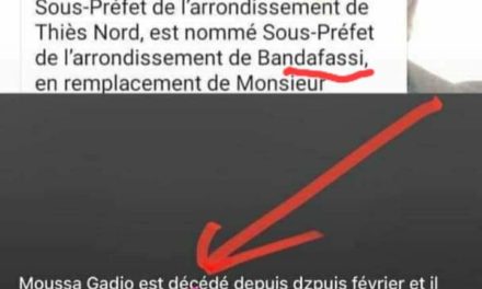 SOUS-PREFECTURE DE BANDAFASSI  – Macky Sall nomme une personne… décédée