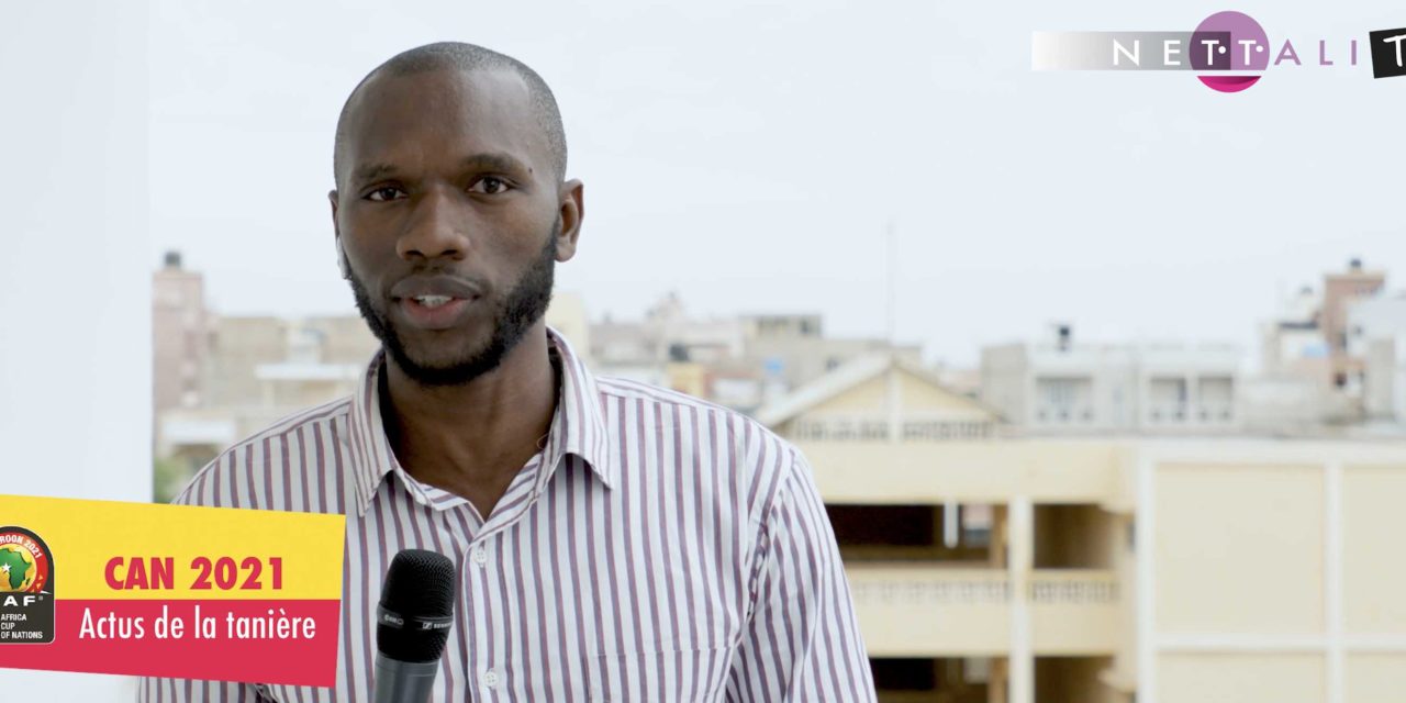 VIDÉO - ACTUS DE LA TANIÈRE  SUR NETTALI TV - Comment aborder le match Sénégal-Guinée Équatoriale ?