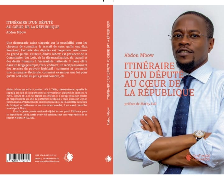 ESSAI POLITIQUE - Le député Abdou Mbow publie ‘’Itinéraire d’un député au cœur de la République’’