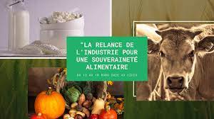 SOUVERAINETE ALIMENTAIRE – La relance de l’industrie préconisée