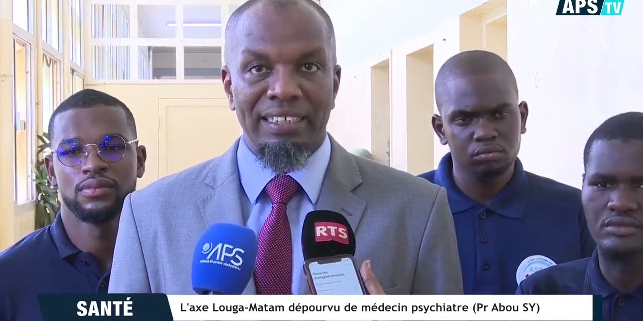 ABOU SY PSYCHIATRE - « La prise en charge des malades mentaux au Sénégal est globalement très médiocre »