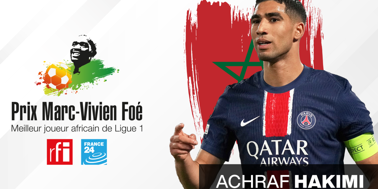 PRIX MARC-VIVIEN FOÉ 2025 - Achraf Hakimi couronné