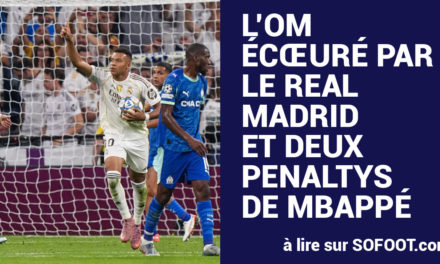 C1-J1-REAL MADRID-OM (2-1) - L’OM écoeuré par le Real et deux penaltys de Mbappé