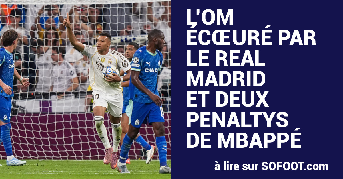 C1-J1-REAL MADRID-OM (2-1) - L’OM écoeuré par le Real et deux penaltys de Mbappé