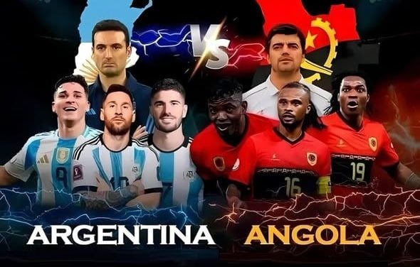ANGOLA - ARGENTINE - Un match amical qui vaut plus de 7 milliards 