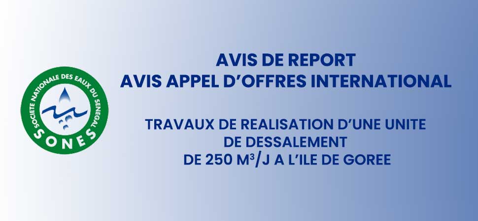 SONES - Travaux de réalisation d’une unité de dessalement de 250 m3/j a l’ile de Gorée