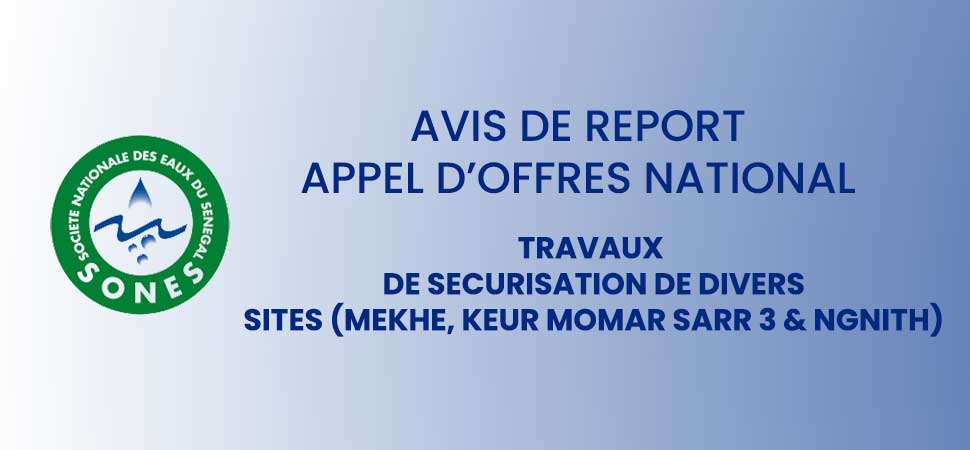 Travaux de sécurisation de divers sites (MEKHE, KEUR MOMAR SARR 3 & NGNITH)