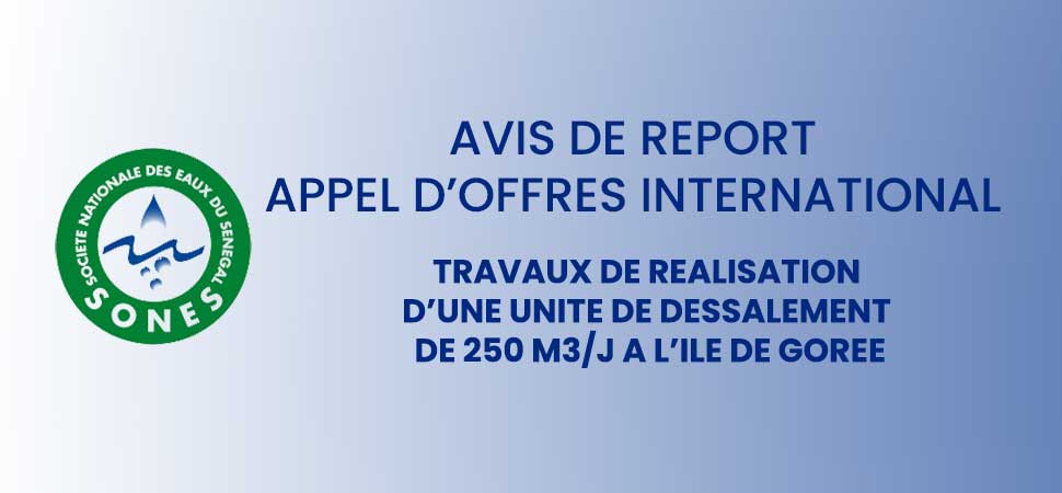 Travaux de réalisation d’une unité de dessalement DE 250 M3/J A L’Ile de Gorée