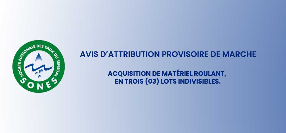 SONES - Acquisition de matériel roulant, en trois (03) lots indivisibles